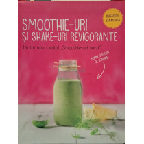 Smoothie-uri si shake-uri revigorante