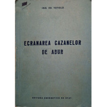 Ecranarea cazanelor de abur