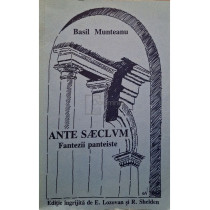 Ante saeclum - Fantezii panteiste (semnata)