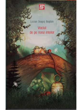 Lucian Dragos Bogdan - Vraciul de pe norul interior - 2014 - Brosata