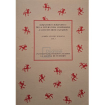 Alejandro Cioranescu: De la literatura comparada a los estudos canarios