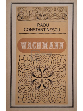 Radu Constantinescu - Wachmann (semnata) - 1975 - Brosata