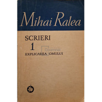 Scrieri, vol. 1 - Explicarea omului