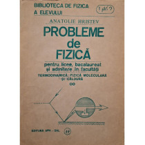 Probleme de fizica, vol. 2 - Termodinamica, fizica moleculara si caldura