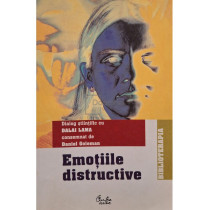 Emotiile distructive