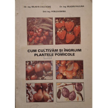 Cum cultivam si ingrijim plantele pomicole