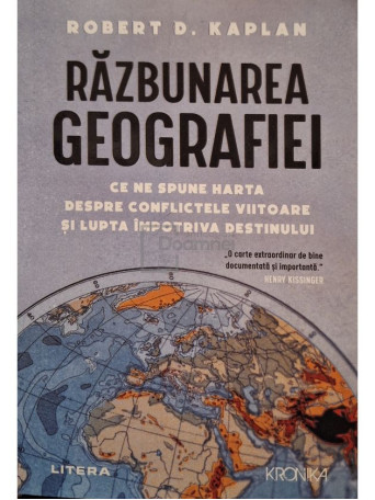 Robert D. Kaplan - Razbunarea geografiei - 2023 - Brosata