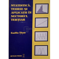 Statistica. Teorie si aplicatii in sectorul tertiar