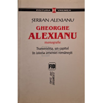 Gheorghe Alexianu - monografie