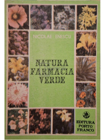 Nicolae Enescu - Natura - farmacia verde - 1991 - Brosata