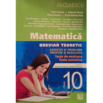 Matematica. Breviar teoretic clasa a X-a