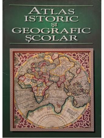 Prof. Lidia Stanciu - Atlas istoric si geografic scolar - 2001 - Brosata