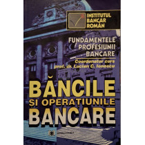 Bancile si operatiunile bancare