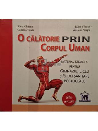 Silvia Olteanu - O calatorie prin corpul uman - 2013 - Cartonata