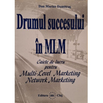 Drumul succesului in MLM