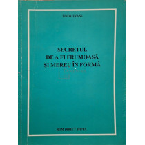 Secretul de a fi frumoasa si mereu in forma