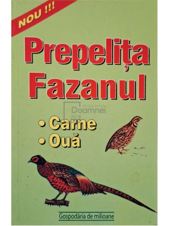 Prepelita, fazanul - 2001 - Brosata