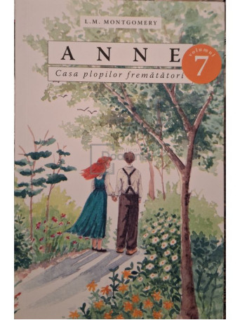 L. M. Montgomery - Anne, vol. 7 - Casa plopilor frematatori - Brosata