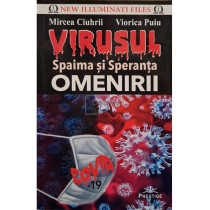 Virusul - Spaima si speranta omenirii