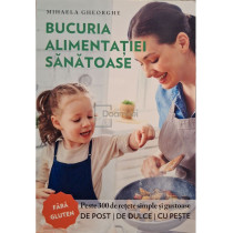 Bucuria alimentatiei sanatoase