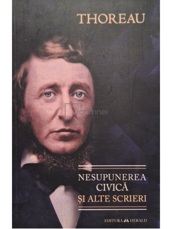 Henry David Thoreau - Nesupunerea civica si alte scrieri - 2021 - Brosata