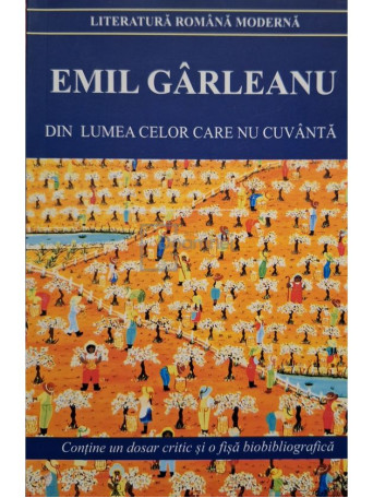 Emil Garleanu - Din lumea celor care nu cuvanta - 2019 - Brosata