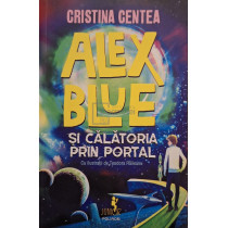 Alex Blue si calatoria prin portal