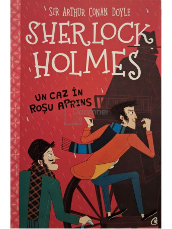 Arthur Conan Doyle - Sherlock Holmes - Un caz in rosu aprins - 2020 - Brosata