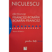 Dictionar francez-roman, roman-francez pentru toti