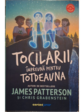 James Patterson - Tocilarii, impreuna pentru totdeauna - 2022 - Brosata