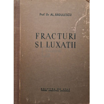 Fracturi si luxatii (prezinta hasurari)