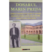 Dosarul Marin Preda (semnata)