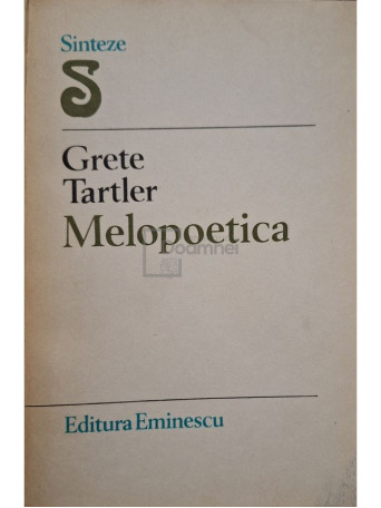 Grete Tartler - Melopoetica (semnata) - 1984 - Brosata