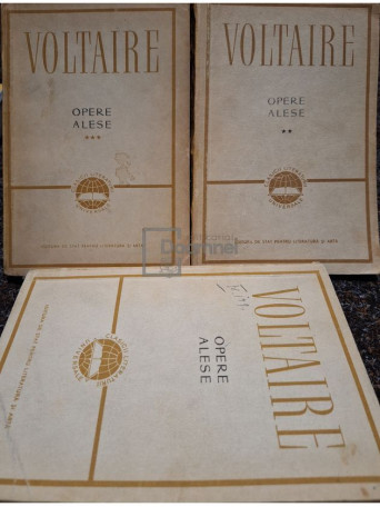 Voltaire - Opere alese, 3 vol. - 1957 / 1959 / 1960 - Brosata