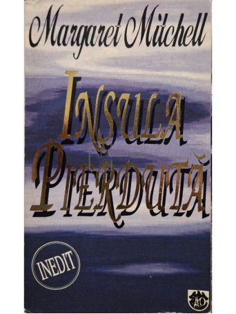 Margaret Mitchell - Insula pierduta - 1996 - Brosata