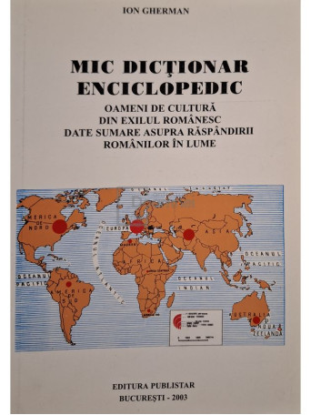 Ion Gherman - Mic dictionar enciclopedic (semnata) - 2003 - Brosata