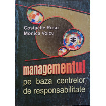 Managementul pe baza centrelor de responsabilitate