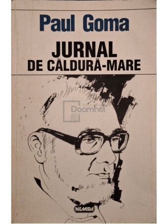 Paul Goma - Jurnal de caldura-mare, vol. 2 - 1997 - Brosata