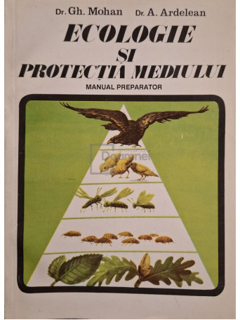 Gh. Mohan - Ecologie si protectia mediului - 1993 - Brosata