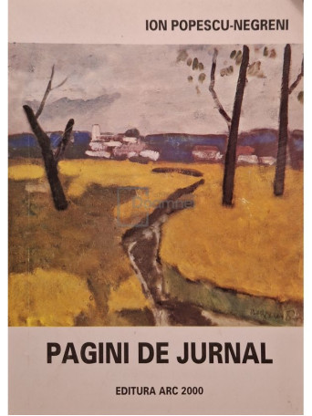 Ion Popescu-Negreni - Pagini de jurnal (semnata) - 1998 - Brosata