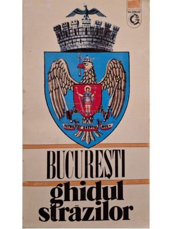 Sorin Bordusanu - Bucuresti ghidul strazilor - 1996 - Brosata