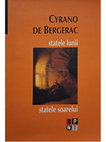 Cyrano de Bergerac - Statele lunii - Statele soarelui - 2007 - Brosata