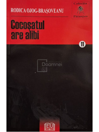 Rodica Ojog-Brasoveanu - Cocosatul are alibi - 2008 - Brosata