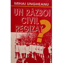 Un razboi civil regizat