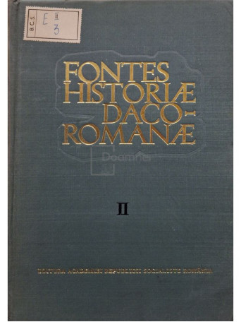 Virgil C. Popescu - Fontes historiae daco-romanae, vol. 2 / Izvoarele istoriei Romaniei - 1970 - Cartonata