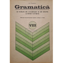 Gramatica si notiuni de vocabular si de istorie a limbii romane