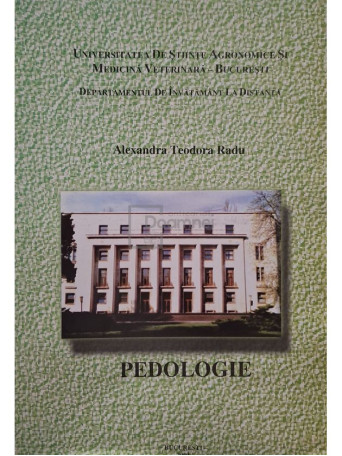 Alexandra Teodora Radu - Pedologie - 2003 - Brosata