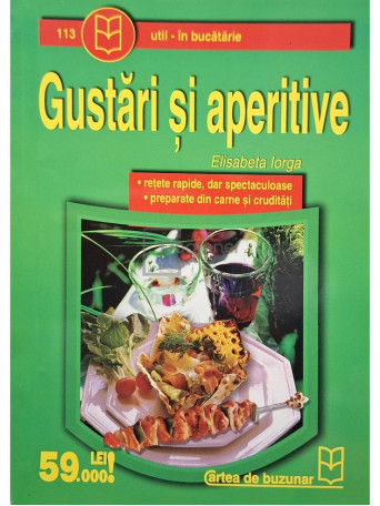 Elisabeta Iorga - Gustari si aperitive - Brosata