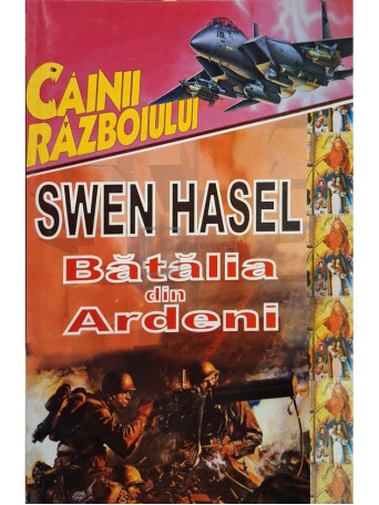 Swen Hasel - Batalia din Ardeni - Brosata