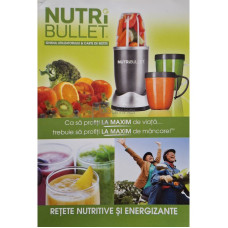 Nutri bullet - Retete nutritive si energizante